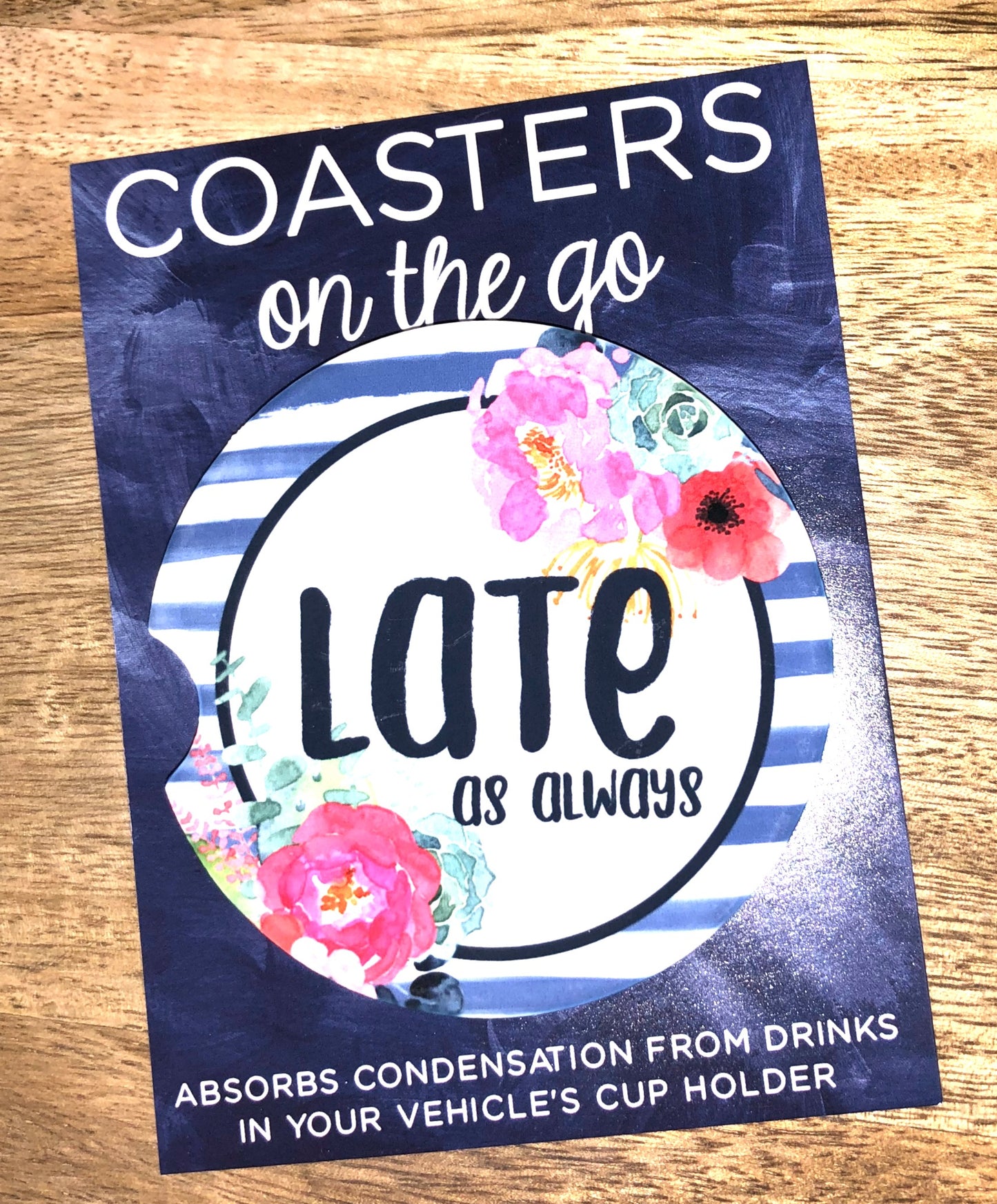 Late as Always Car Coaster