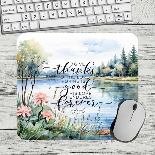Give Thanks to the Lord Mousepad