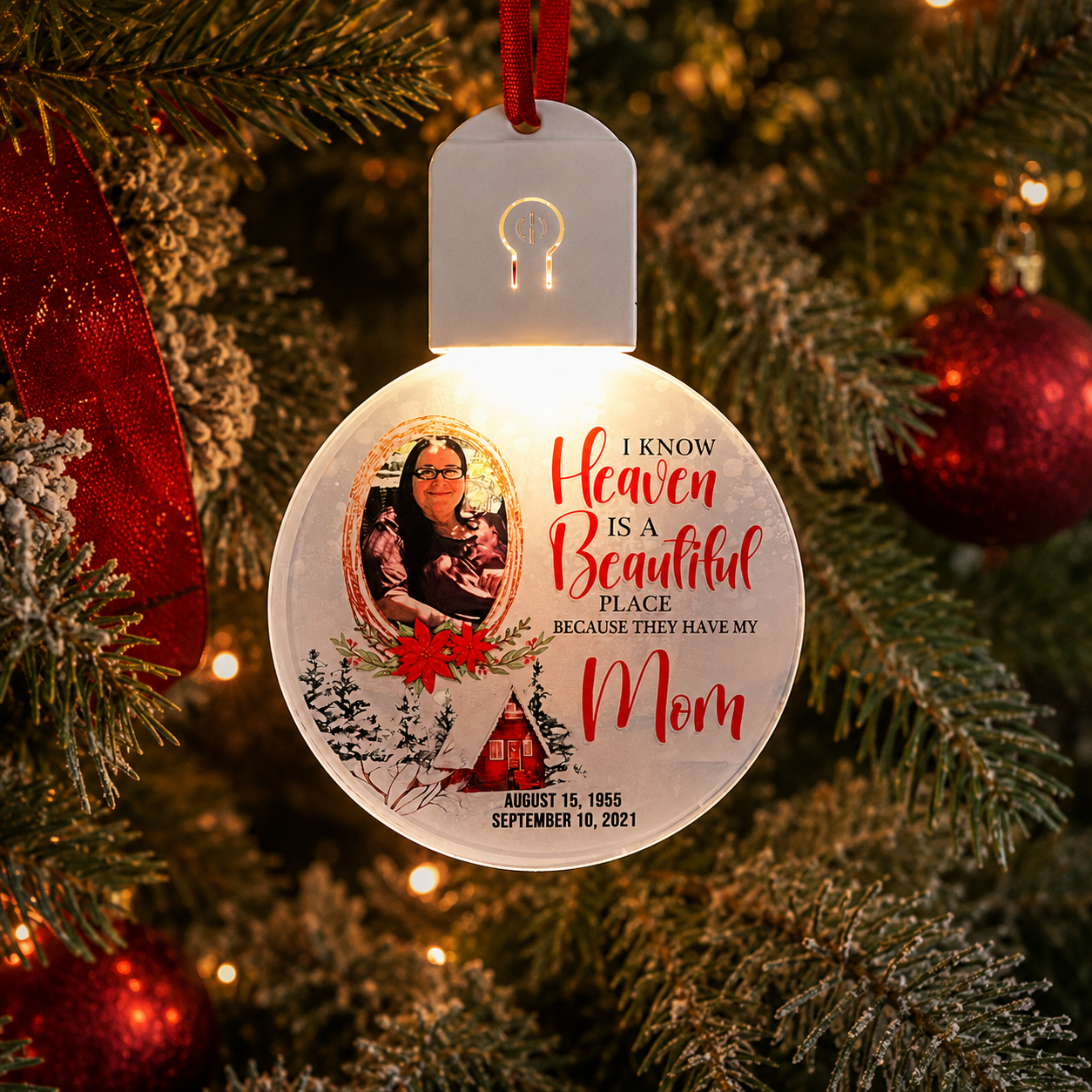 I Know Heaven Is a Beautiful Place Because They Have My... | Personalized LED Memorial Ornament