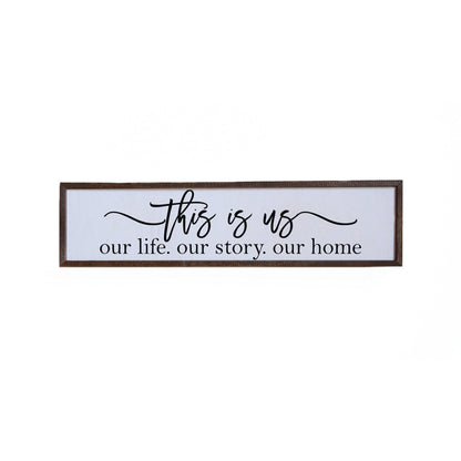 This Is Us, Our Life, Our Story, Our Home Farmhouse Wooden Sign | Family Wall Decor