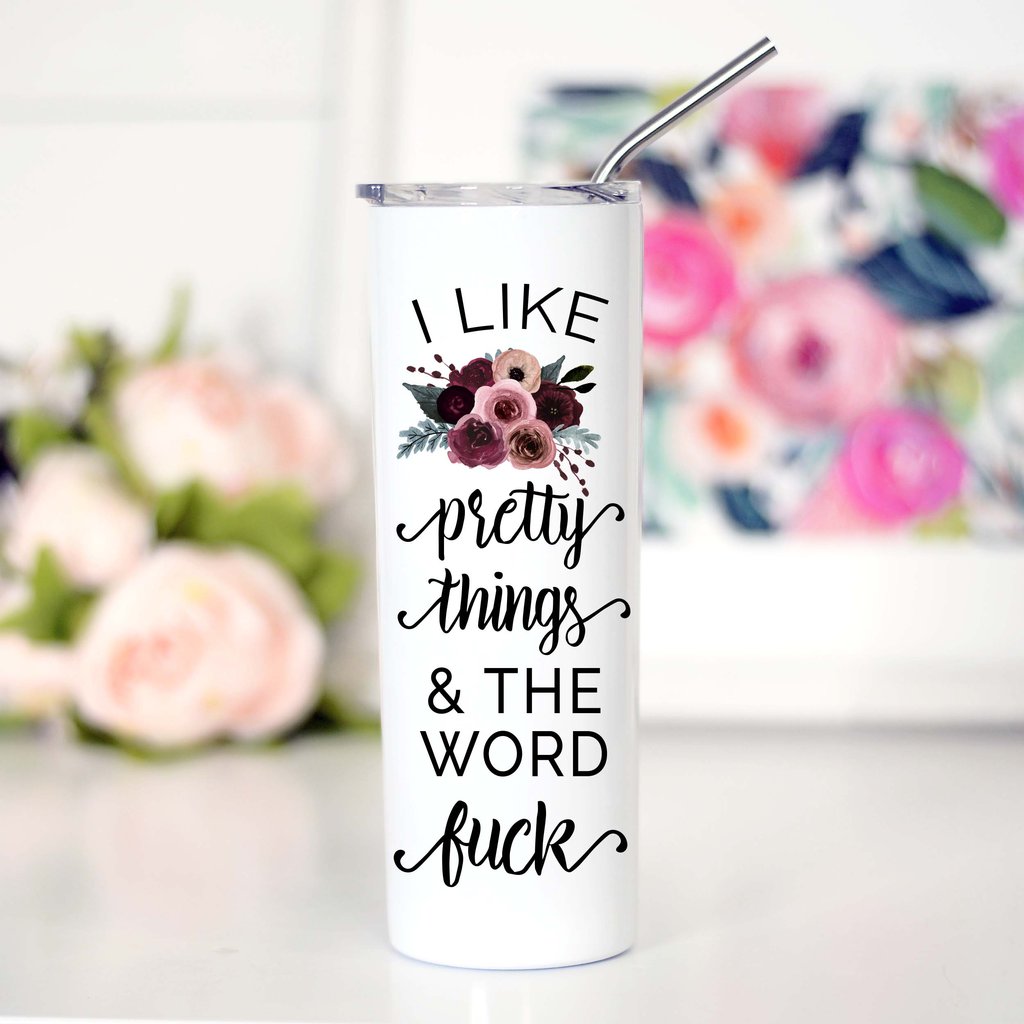 I Like Pretty Things And The Word F