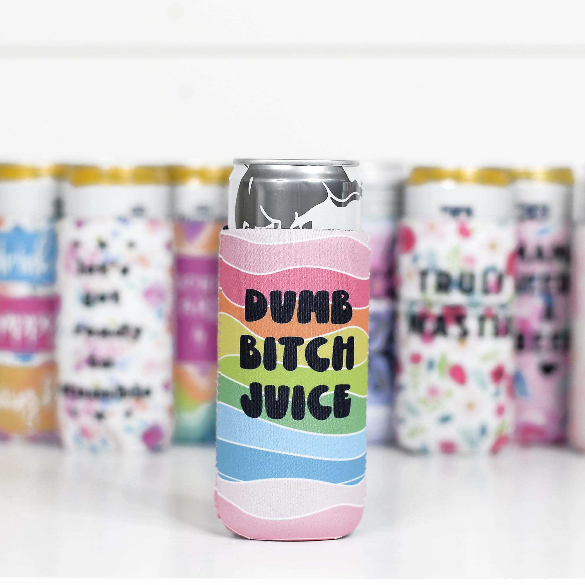 Dumb B*tch Juice Slim Can Cooler