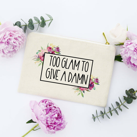 Too Glam to Give a Damn Makeup Bag